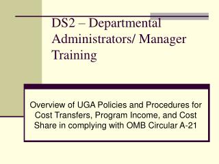 DS2 – Departmental Administrators/ Manager Training