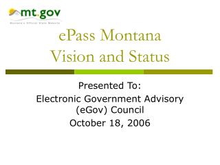 ePass Montana Vision and Status
