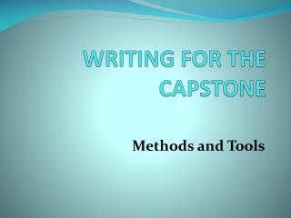 WRITING FOR THE CAPSTONE