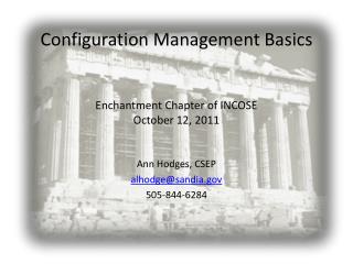 Configuration Management Basics Enchantment Chapter of INCOSE October 12, 2011