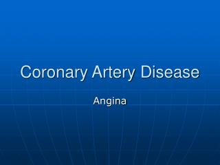 Coronary Artery Disease