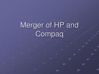 Merger of HP and Compaq