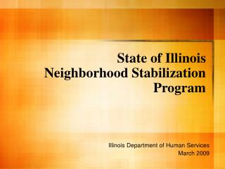 State of Illinois Neighborhood Stabilization Program