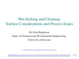 Wet Etching and Cleaning: Surface Considerations and Process Issues