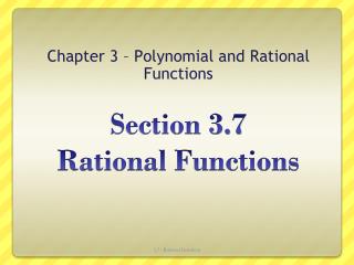 Section 3.7 Rational Functions