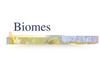 Biomes