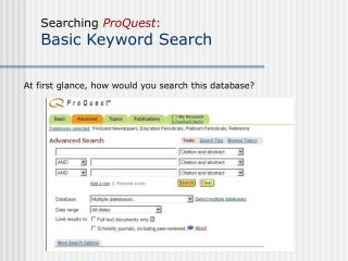Searching ProQuest : Basic Keyword Search