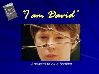 ‘I am David’
