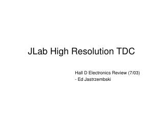 JLab High Resolution TDC