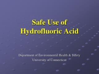 Safe Use of Hydrofluoric Acid