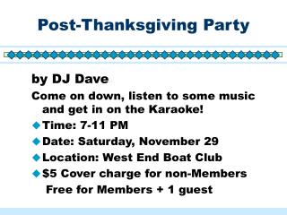 Post-Thanksgiving Party