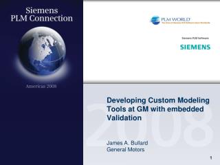 Developing Custom Modeling Tools at GM with embedded Validation