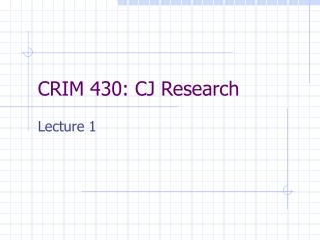 CRIM 430: CJ Research