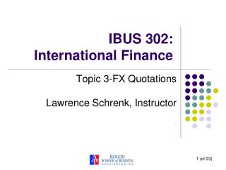 IBUS 302: International Finance