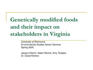 Genetically modified foods and their impact on stakeholders in Virginia