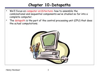 Chapter 10-Datapaths