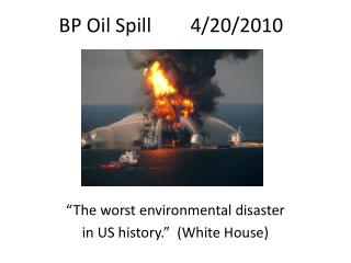 BP Oil Spill 4/20/2010