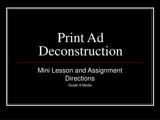 Print Ad Deconstruction