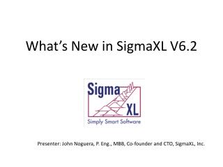 What’s New in SigmaXL V6.2