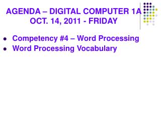 Competency #4 – Word Processing Word Processing Vocabulary