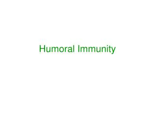 Humoral Immunity
