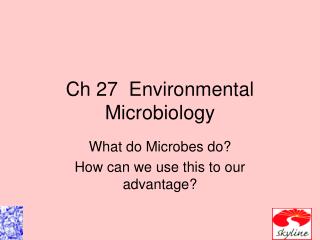 Ch 27 Environmental Microbiology