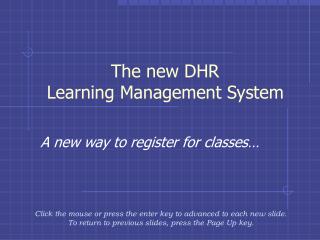 The new DHR Learning Management System