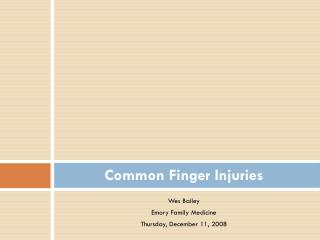 Common Finger Injuries