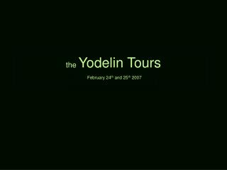 the Yodelin Tours