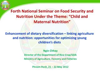 Ngin Chhay Director of the Department of Rice Crop/GDA