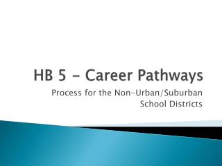 HB 5 - Career Pathways