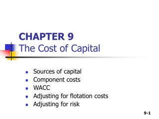 CHAPTER 9 The Cost of Capital