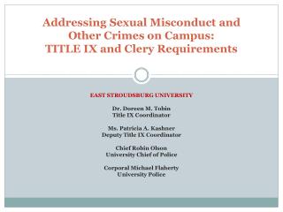 Addressing Sexual Misconduct and Other Crimes on Campus: TITLE IX and Clery Requirements