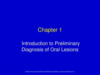 Chapter 1 Introduction to Preliminary Diagnosis of Oral Lesions