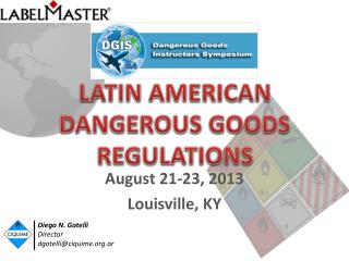 LATIN AMERICAN DANGEROUS GOODS REGULATIONS