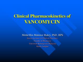 Clinical Pharmacokinetics of VANCOMYCIN