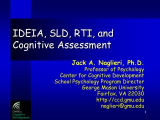 IDEIA, SLD, RTI, and Cognitive Assessment