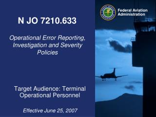 N JO 7210.633 Operational Error Reporting, Investigation and Severity Policies
