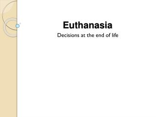 Euthanasia