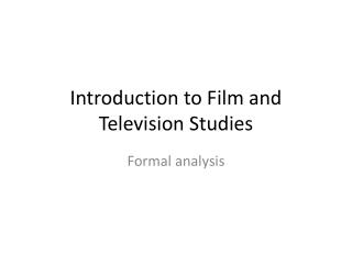 Introduction to Film and Television Studies