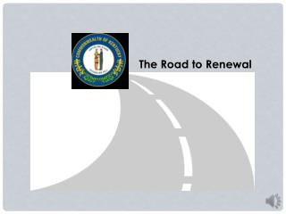 The Road to Licensure