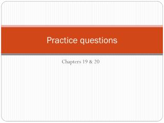 Practice questions