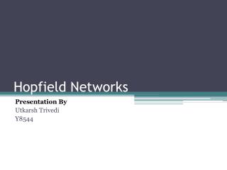 Hopfield Networks