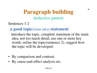 Paragraph building deductive pattern