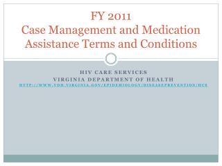 FY 2011 Case Management and Medication Assistance Terms and Conditions