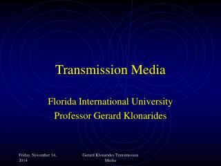 Transmission Media