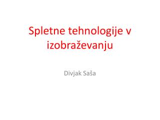 Spletne tehnologije v izobraževanju