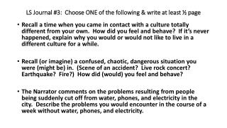 LS Journal #3: Choose ONE of the following &amp; write at least ½ page