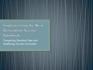 Implementing the Next Generation Science Standards