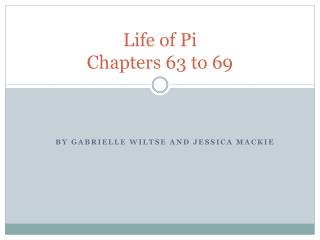 Life of Pi Chapters 63 to 69